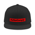 Do Not Comply Snapback Hat — Political Statement Hat for Activists